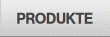 PRODUKTE