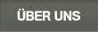 ÜBER UNS